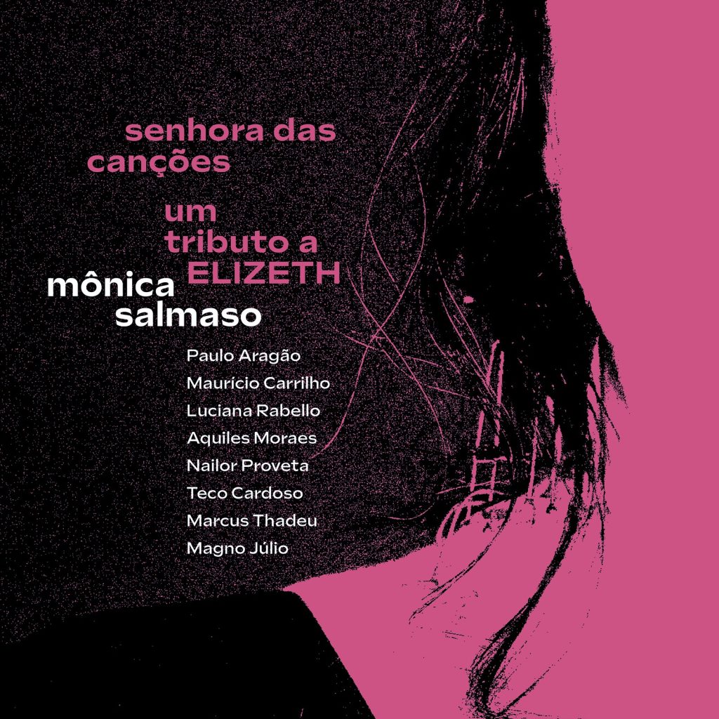 Mônica Salmaso lança em agosto um tributo a Elizeth Cardoso – veja a capa e o repertório de ‘Senhora das canções’